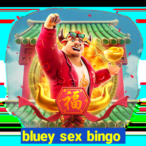 bluey sex bingo